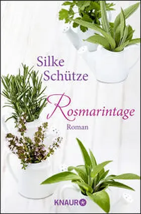 Schütze |  Rosmarintage | Buch |  Sack Fachmedien