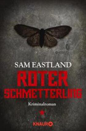 Eastland |  Roter Schmetterling | Buch |  Sack Fachmedien