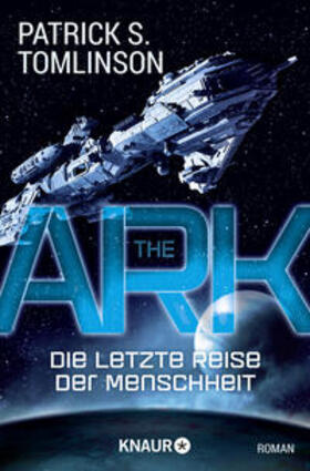 Tomlinson |  The Ark - Die letzte Reise der Menschheit | Buch |  Sack Fachmedien