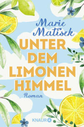 Matisek |  Unter dem Limonenhimmel | Buch |  Sack Fachmedien