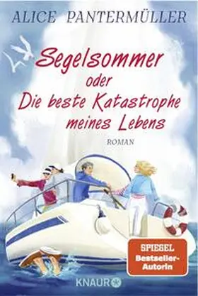 Pantermüller |  Segelsommer oder Die beste Katastrophe meines Lebens | Buch |  Sack Fachmedien