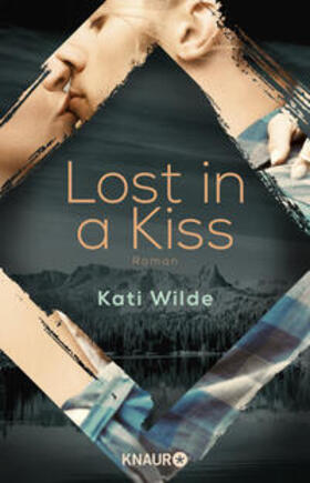 Wilde |  Lost in a Kiss | Buch |  Sack Fachmedien