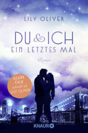 Oliver |  Du und ich ein letztes Mal | Buch |  Sack Fachmedien