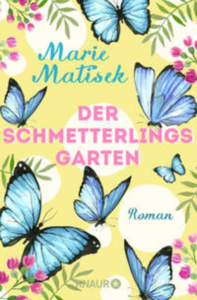 Matisek |  Der Schmetterlingsgarten | Buch |  Sack Fachmedien