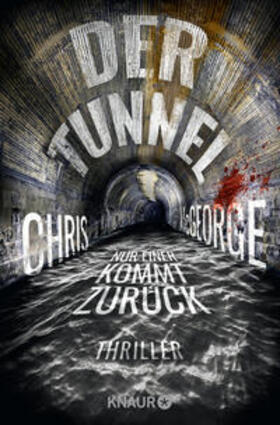 McGeorge |  Der Tunnel - Nur einer kommt zurück | Buch |  Sack Fachmedien