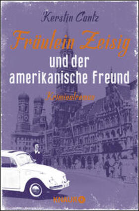 Cantz |  Fräulein Zeisig und der amerikanische Freund | Buch |  Sack Fachmedien