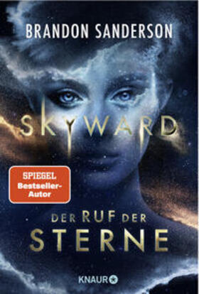 Sanderson |  Skyward - Der Ruf der Sterne | Buch |  Sack Fachmedien