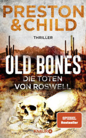 Preston / Child |  Old Bones - Die Toten von Roswell | Buch |  Sack Fachmedien