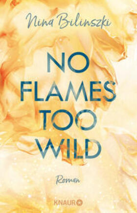 Bilinszki |  No Flames too wild | Buch |  Sack Fachmedien
