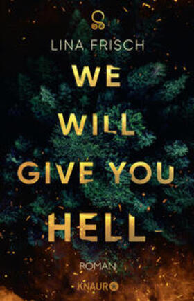 Frisch |  We Will Give You Hell | Buch |  Sack Fachmedien