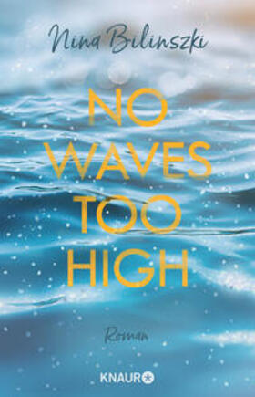 Bilinszki |  No Waves too high | Buch |  Sack Fachmedien