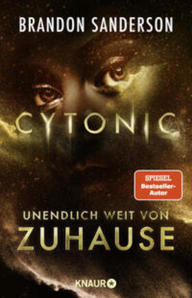 Sanderson / Plaschka |  Cytonic - Unendlich weit von Zuhause | Buch |  Sack Fachmedien