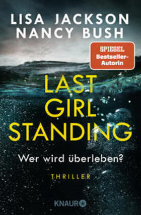 Jackson / Bush |  Last Girl Standing - Wer wird überleben? | Buch |  Sack Fachmedien