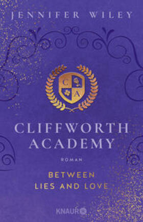 Wiley |  Cliffworth Academy - Between Lies and Love | Buch |  Sack Fachmedien