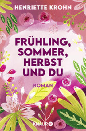 Krohn |  Frühling, Sommer, Herbst und du | Buch |  Sack Fachmedien