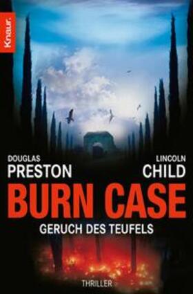 Preston / Child |  Burn Case | eBook | Sack Fachmedien