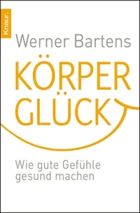 Bartens |  Körperglück | eBook | Sack Fachmedien