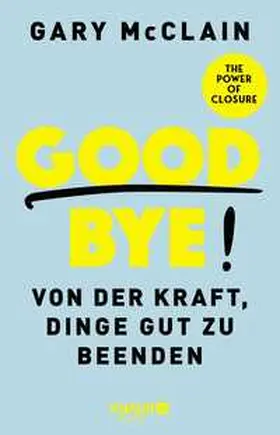 McClain |  Good Bye! | Buch |  Sack Fachmedien