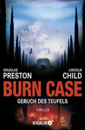 Preston / Child |  Preston, D: Burn Case | Buch |  Sack Fachmedien