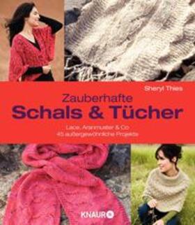 Thies |  Zauberhafte Schals und Tücher | Buch |  Sack Fachmedien