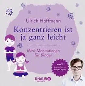 Hoffmann |  Konzentrieren ist ja ganz leicht | Buch |  Sack Fachmedien