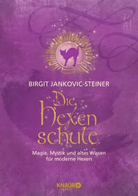 Jankovic-Steiner / Bitzer |  Die Hexenschule | Buch |  Sack Fachmedien