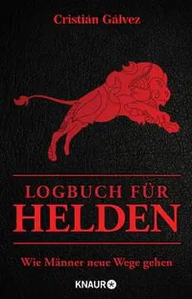 Gálvez |  Logbuch für Helden | Buch |  Sack Fachmedien