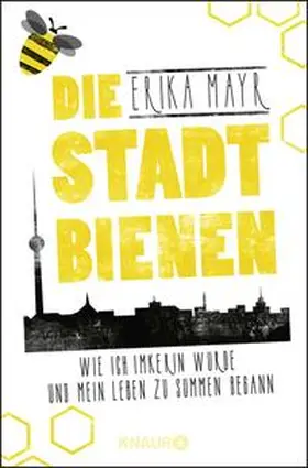 Mayr |  Die Stadtbienen | Buch |  Sack Fachmedien