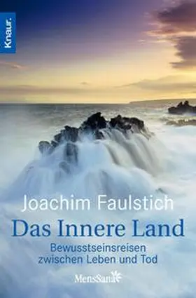 Faulstich / Zilliges |  Das Innere Land | Buch |  Sack Fachmedien