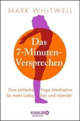 Whitwell |  Das 7-Minuten-Versprechen | Buch |  Sack Fachmedien