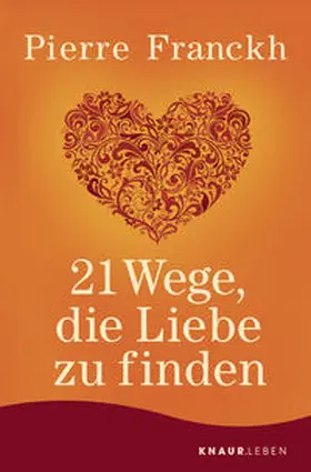 Franckh |  21 Wege, die Liebe zu finden | Buch |  Sack Fachmedien