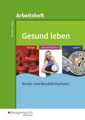 Biermann / Kaiser |  Gesund leben | Buch |  Sack Fachmedien