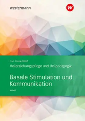 Niehoff / Greving |  Heilerziehungspflege und Heilpädagogik. Schulbuch. Basale Stimulation und Kommunikation | Buch |  Sack Fachmedien