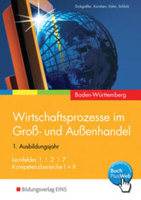 Kornherr / Kühn / Schlick |  Wirtschaftsprozesse im Groß- und Außenhandel. Schülerband. Baden-Württemberg | Buch |  Sack Fachmedien