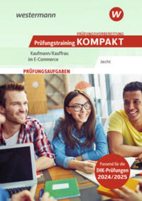 Jecht |  Prüfungsvorbereitung Prüfungstraining KOMPAKT - Kaufmann/Kauffrau im E-Commerce | Buch |  Sack Fachmedien