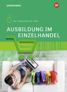 Charfreitag / Meyer / Blank |  Ausbildung im Einzelhandel 3. Schulbuch | Buch |  Sack Fachmedien