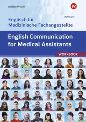 Hoffmann | English for Medical Assistants. Arbeitsheft | Buch | 978-3-427-32331-0 | sack.de