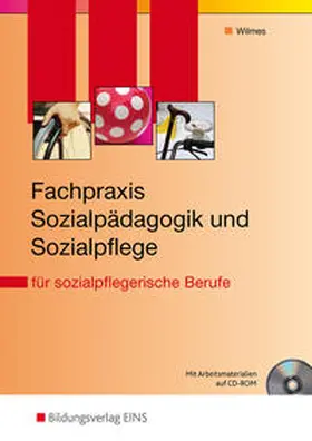 Wilmes |  Fachpraxis Sozialpädagogik und Sozialpflege | Buch |  Sack Fachmedien