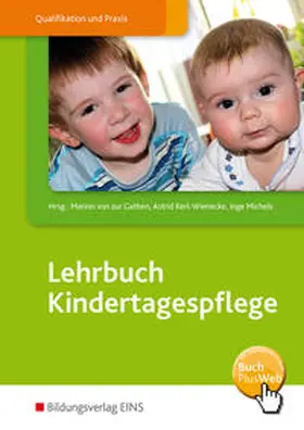 von zur Gathen / Kerl-Wienecke / Michels |  Lehrbuch Kindertagespflege | Buch |  Sack Fachmedien