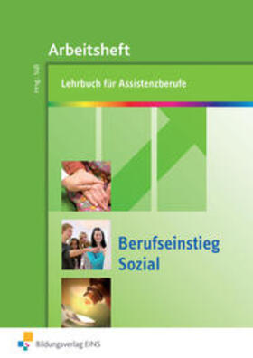 Belbouab / Biermann / Blaser |  Berufseinstieg Sozial für Assistenz- und Helferberufe | Buch |  Sack Fachmedien