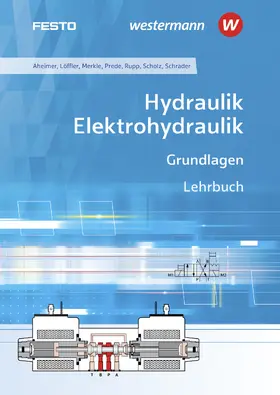 Prede / Aheimer / Rupp |  Hydraulik / Elektrohydraulik. Grundlagen: Schülerband | Buch |  Sack Fachmedien