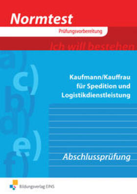 Buckner / Klein / Müller |  Normtest / Normtest Kaufmann/-frau für Spedition und Logistikdienstleistung | Buch |  Sack Fachmedien