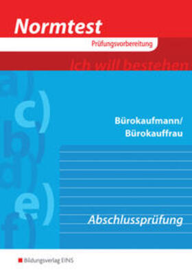 Hofbauer-Ott / Luft / Schmitt |  Normtest Bürokaufmann/Bürokauffrau | Buch |  Sack Fachmedien