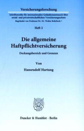 Hartung |  Die Allgemeine Haftpflichtversicherung. | Buch |  Sack Fachmedien