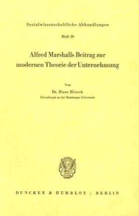 Hirsch |  Alfred Marshalls Beitrag zur modernen Theorie der Unternehmung. | Buch |  Sack Fachmedien