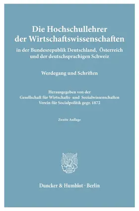  Die Hochschullehrer der Wirtschaftswissenschaften | Buch |  Sack Fachmedien