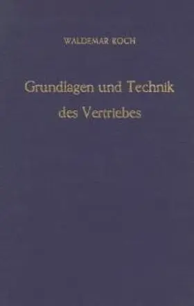 Koch |  Grundlagen und Technik des Vertriebes. | Buch |  Sack Fachmedien