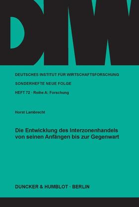 Lambrecht |  Die Entwicklung des Interzonenhandels von seinen Anfängen bis zur Gegenwart. | Buch |  Sack Fachmedien