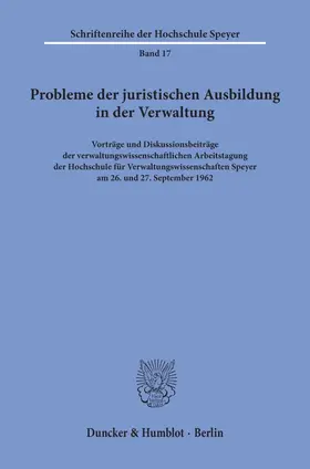  Probleme der juristischen Ausbildung in der Verwaltung. | Buch |  Sack Fachmedien