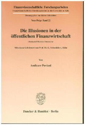 Puviani |  Die Illusionen in der öffentlichen Finanzwirtschaft. | Buch |  Sack Fachmedien